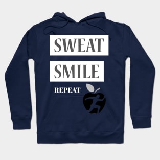 Sweat, Smile, Repeat. Fitness Hoodie